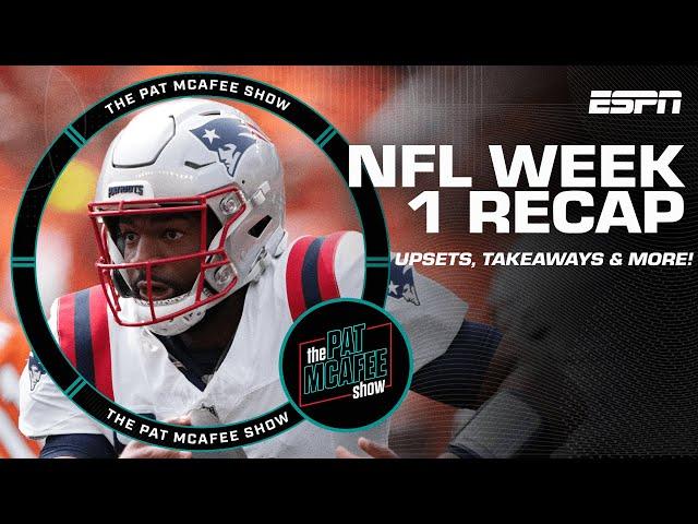 NFL Week 1 Recap: Upsets, Takeaways & Tyreek Hill detained by police | The Pat McAfee Show