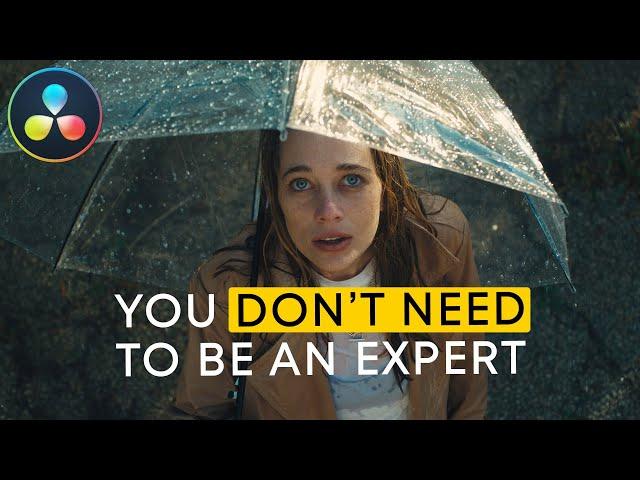 You Don't NEED to be an Expert to Make Beautiful Images - Color Grading Tutorial