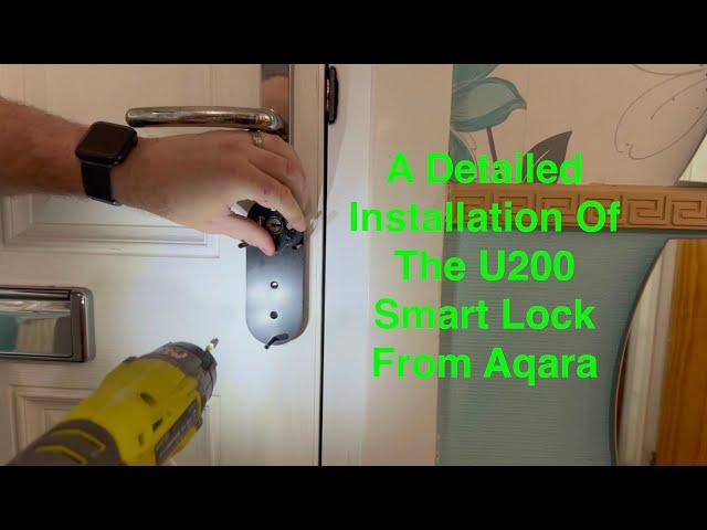 Aqara U200 Installation in detail Video