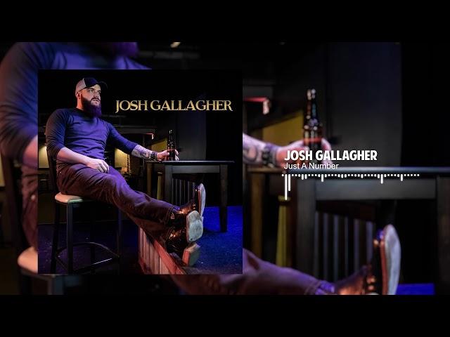 Josh Gallagher - Just A Number (Official Audio)