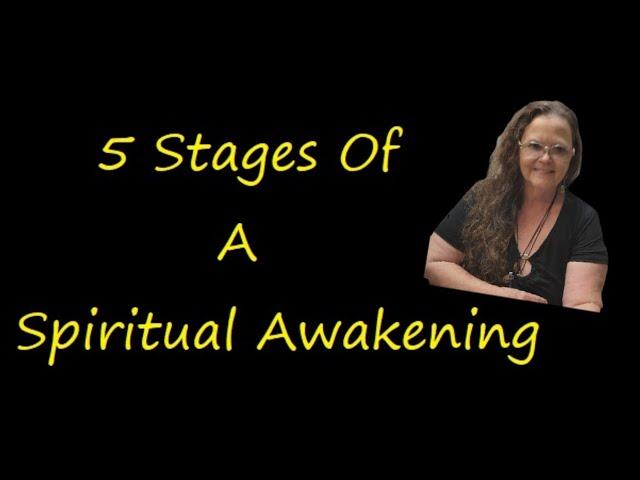 5 Stages Of A Spiritual Awakening