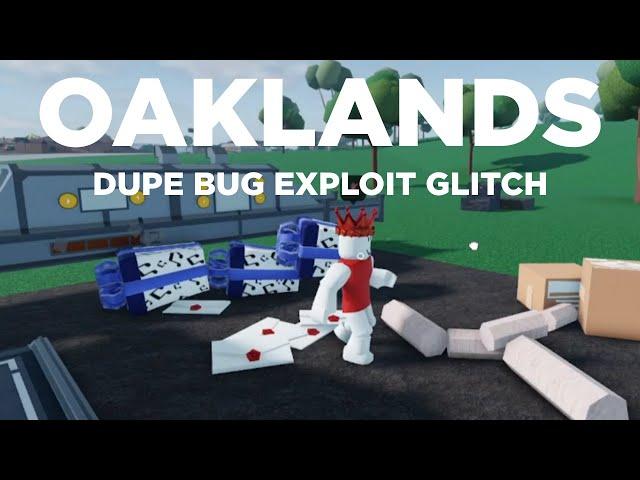 OAKLANDS DUPE GLITCH EXPLOIT BUG (NOT PATCHED) 2023