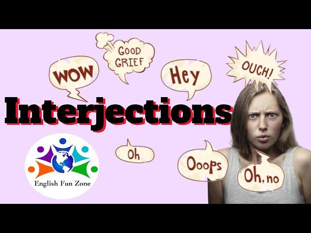 Interjections - Eight Parts of Speech in English