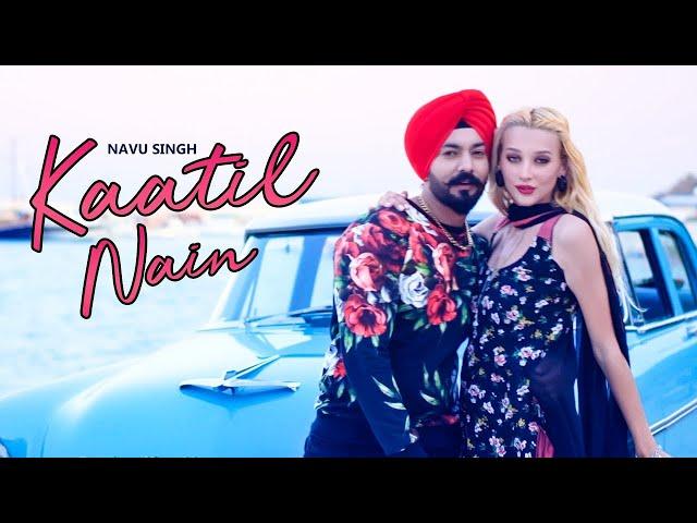 Katil Nain (Official Video) | Navu Singh | Babli Singh | Shinestar Ent