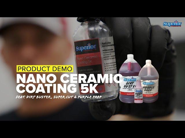 Product Demo | Nano Ceramic Coating 5K | Superior Products