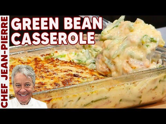 Cheesy Green Bean Casserole | Chef Jean-Pierre