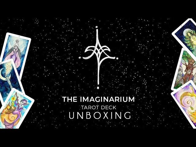 The Imaginarium Tarot Unboxing