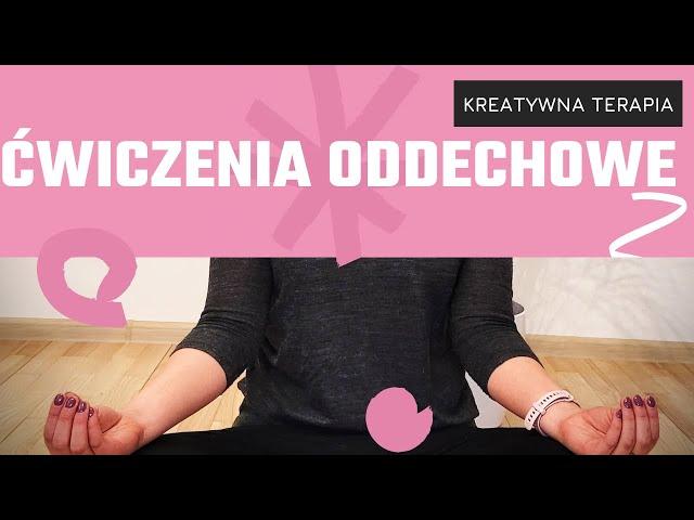 Kreatywna Terapia - ćwiczenia i zabawy oddechowe