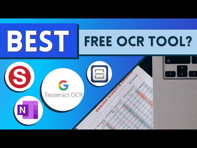 Best Free Optical Character Recognition (OCR) Tools? (Tesseract, SimpleOCR, OneNote, Easy Screen)