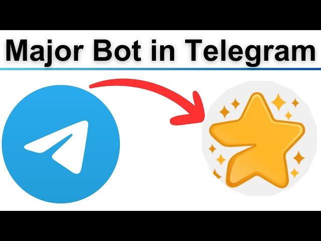 how to use major bot in telegram and earn stars