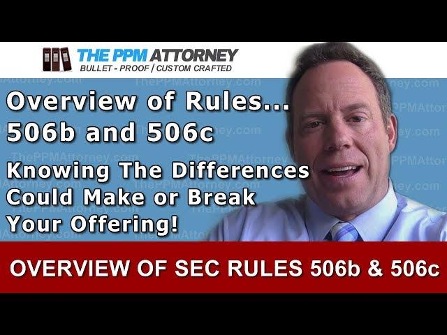 Overview of Rules 506b and 506c