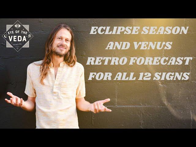 March-April 2025 Monthly Forecast For All 12 Signs (Eclipse Season + Venus Retrograde)