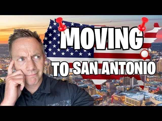 Moving To San Antonio - What No One Tells You!