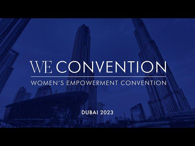 WE CONVENTION 2023 at Dubai Opera - great event of the Women’s Empowerment Council (WE Council)