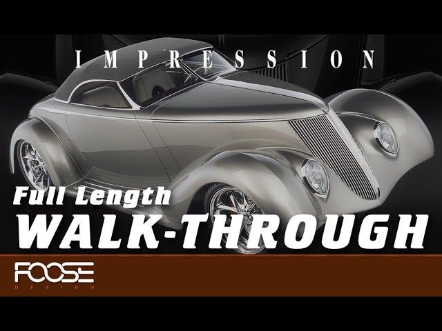 Foose Design Hand Built Roadster "Impression" Full Length Walkthrough