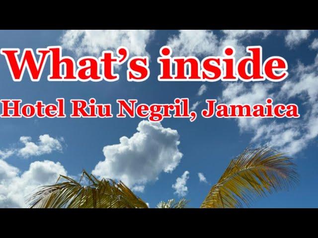 Hotel Riu Negril, Jamaica- All Inclusive