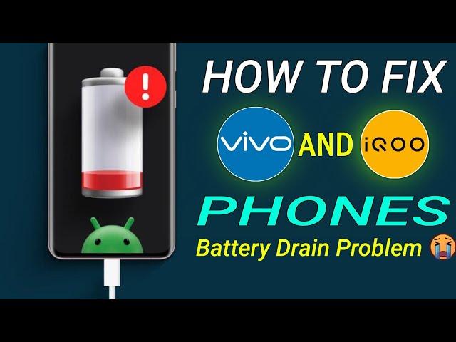 How To Solve Vivo & IQoo Phones Battery Drain Problems | Vivo & IQoo Battery Drain Problem Solutions