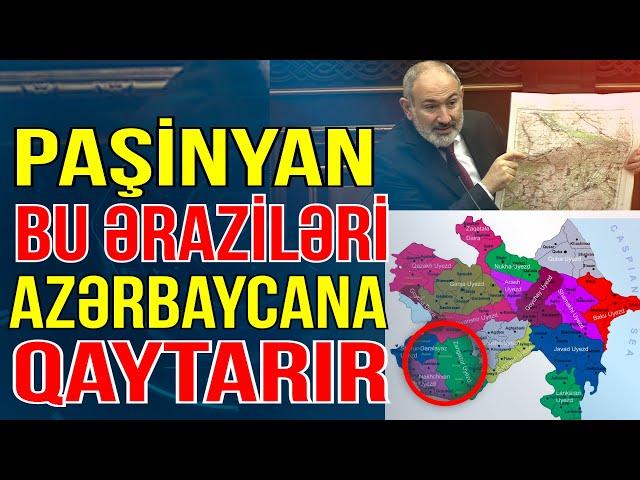 Paşinyan Azərbaycana qaytarılacaq yeni ərazilərin adını açıqladı  - Xəbəriniz Var? - Media Turk TV