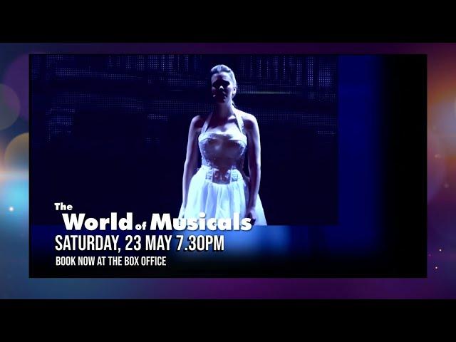 WORLD OF MUSICALS at Cessnock Performing Arts Centre August 2022