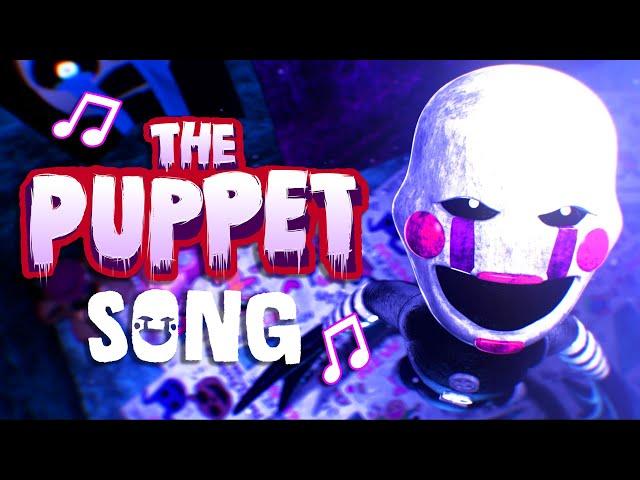 [FNAF] "The Puppet Song" (Animated Music Video)