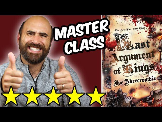 Last Argument of Kings (spoiler free review) by Joe Abercrombie
