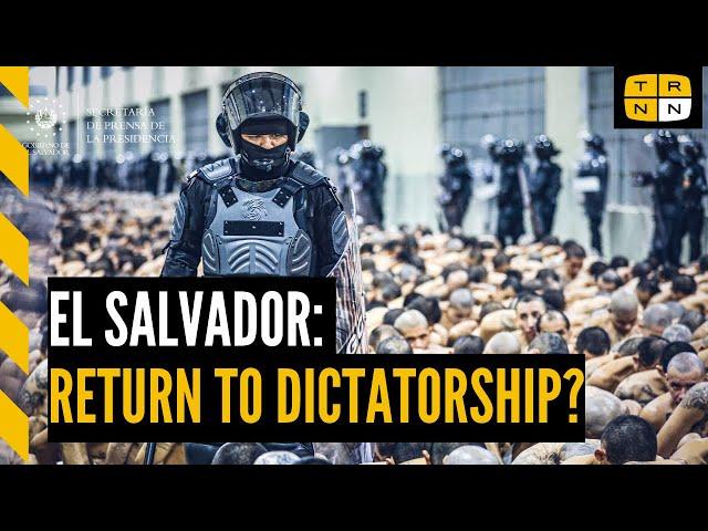 Nayib Bukele's El Salvador: Gang crackdown or return to dictatorship?