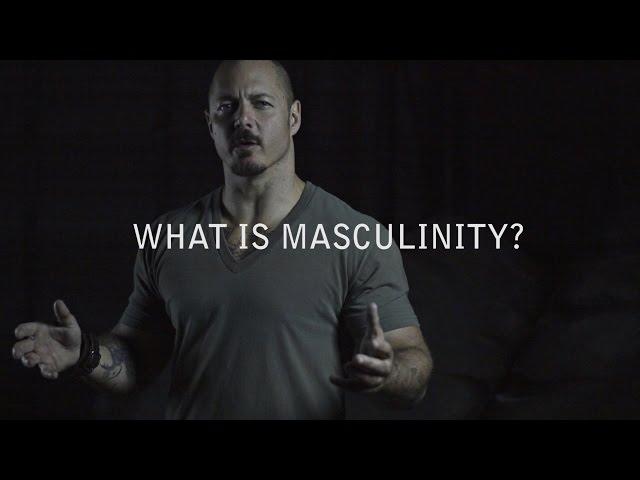 "What is masculinity?"  - An Introduction to The Way of Men