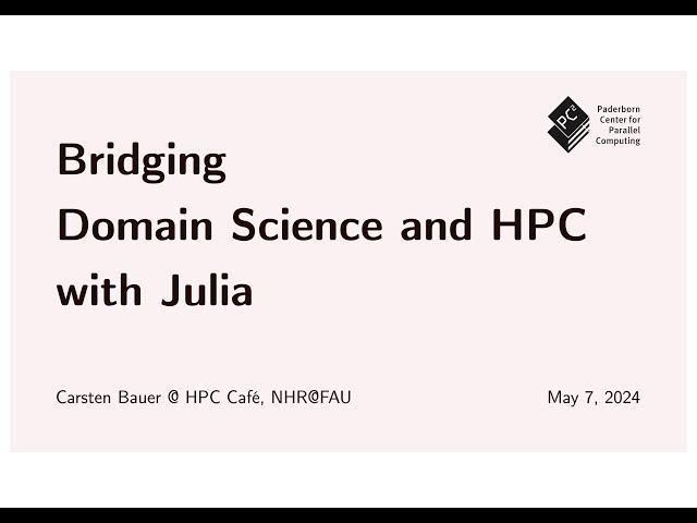 HPC Café: Bridging Domain Science and HPC with Julia