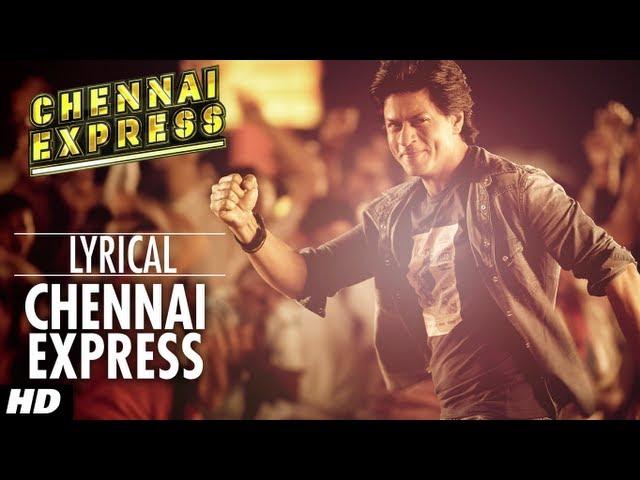 Chennai Express Title Song With Lyrics | Shahrukh Khan, Deepika Padukone