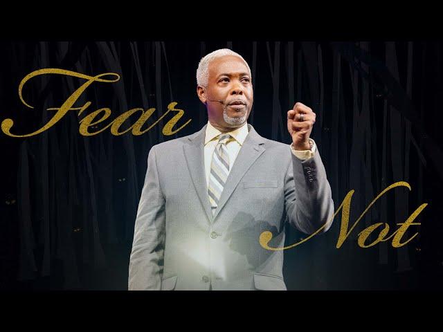 Fear Not! | Bishop Dale C. Bronner | Word of Faith Family Worship Cathedral