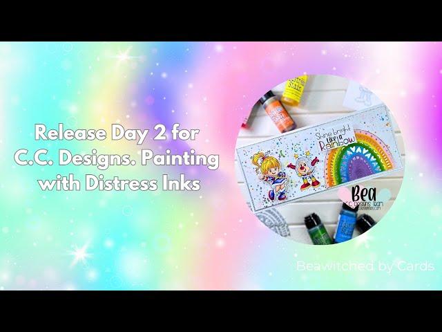 Release Day 2 for C.C. Designs. Painting with Distress Inks.