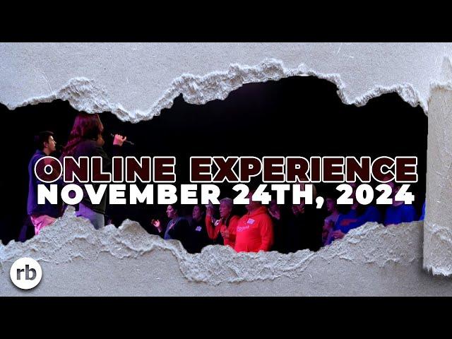 Worship Experience | November 24th, 2024 | Riverbank Church