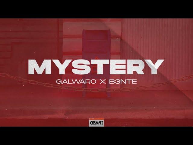 Galwaro, B3nte - Mystery (Official Lyric Video)