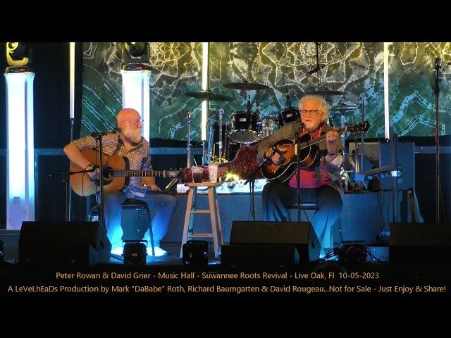 Peter Rowan & David Grier - Music Hall - Suwannee Roots Revival - Live Oak, Fl  10-05-2023