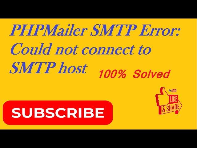 Phpmailer SMTP Error Could not connect to smtp host [100% Solved]