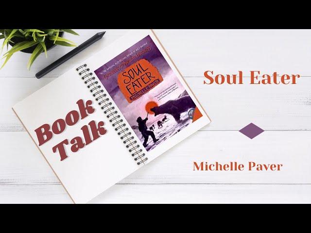 Soul Eater by Michelle Paver Book Review Book Talk Lets Read