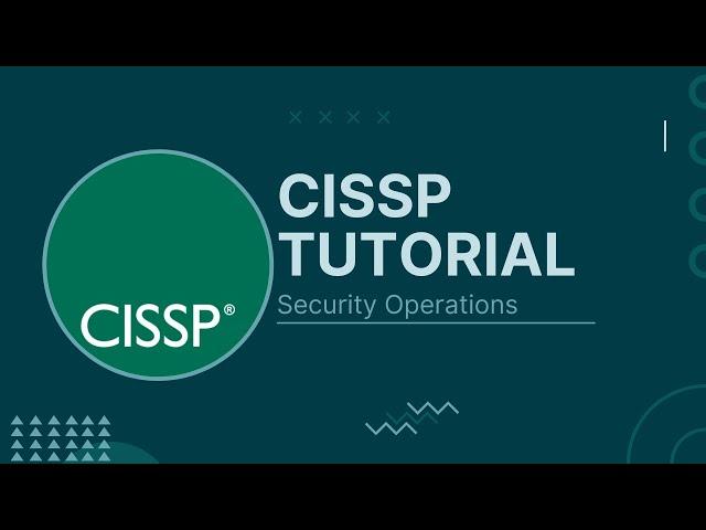 CISSP Domain 7:  Security Operations  (CISSP IT-Tutorial)