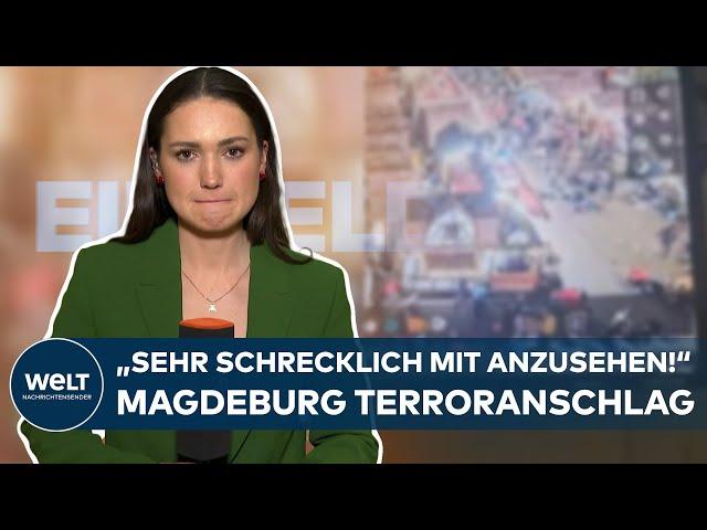 MAGDEBURG TERRORANSCHLAG: „Sehr schrecklich mit anzusehen!“  - Was wir wissen und was nicht