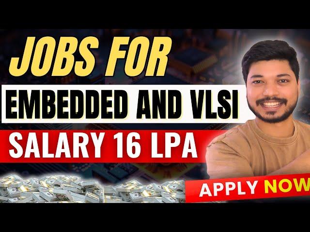 Embedded & VLSI Job Opportunities | Apply Online | Electronics Geek