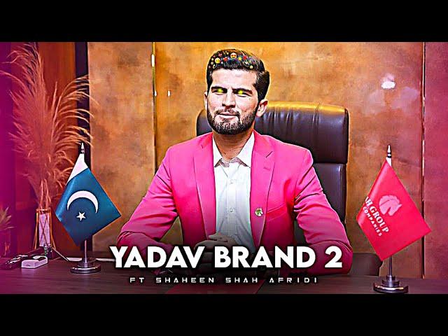 Shaheen Shah Afridi x Yadav Brand 2 Edit || Yadav Brand 2 Edit || Shaheen Afridi Edit || Wc2023