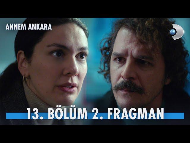 Annem Ankara 13. Bölüm 2. Fragmanı | "Mücadele edeceksin, savaşacaksın!"