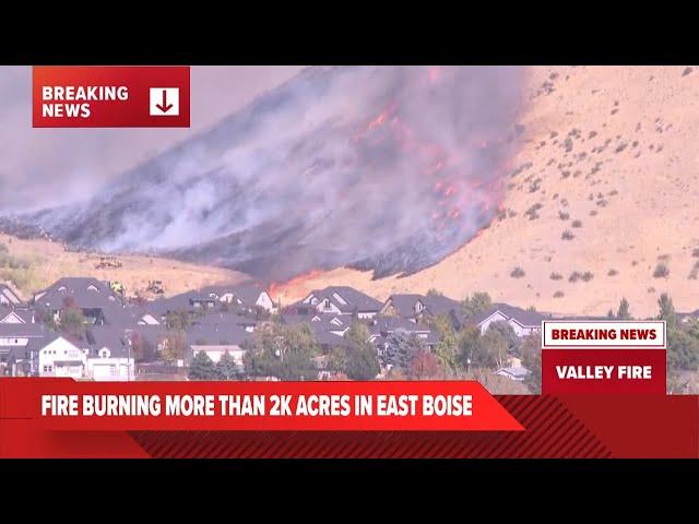 Valley Fire in Boise burning near homes, residents urged to be ready to evacuate