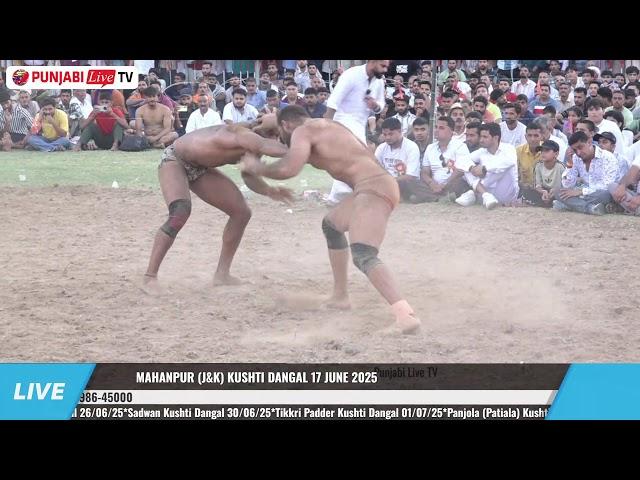FEZA BILAWAR VS SALMAN KUTIA MAHANPUR (J&K) KUSHTI DANGAL 17 JUNE 2025