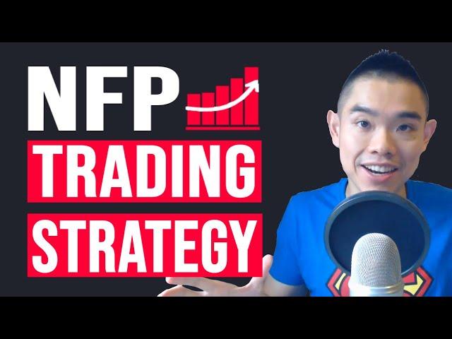 Forex NFP Trading Strategy That Works