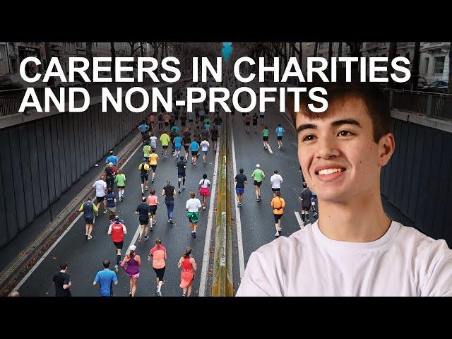 Careers in charities, development & non-profits - Part 2 Navigating the Landscape