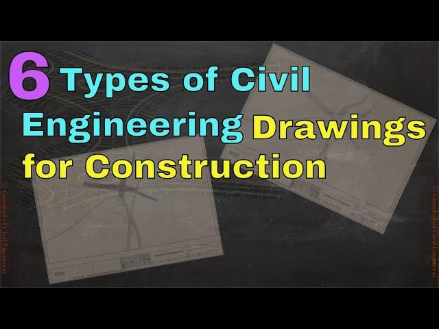 6 Types of Civil Engineering Drawings  for Construction