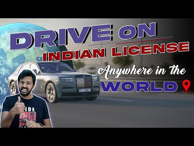 How To Drive On Indian License Abroad & Steps To Rent A Car!