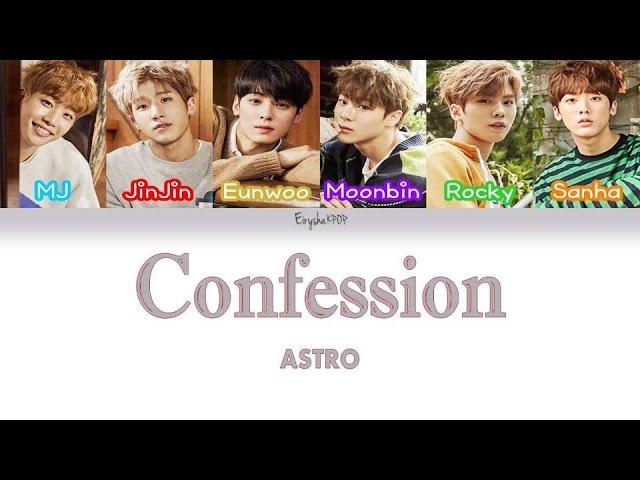 ASTRO (아스트로) - Confession (고백) (Han | Rom | Eng Color Coded Lyrics)