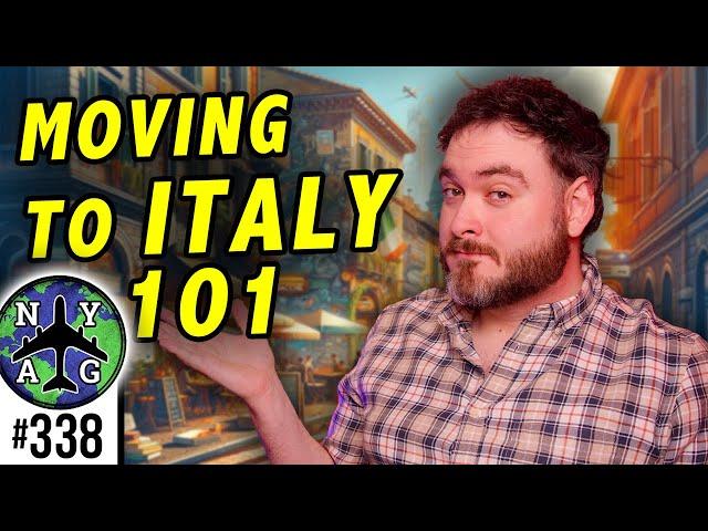 Moving To Italy 101 - The Basics