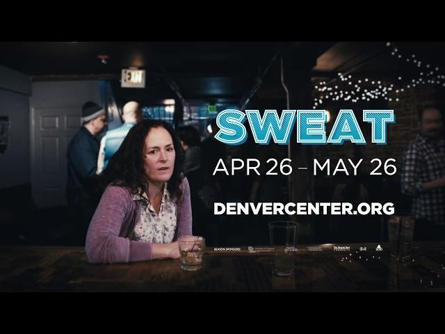 Sweat - Denver Center for the Performing Arts